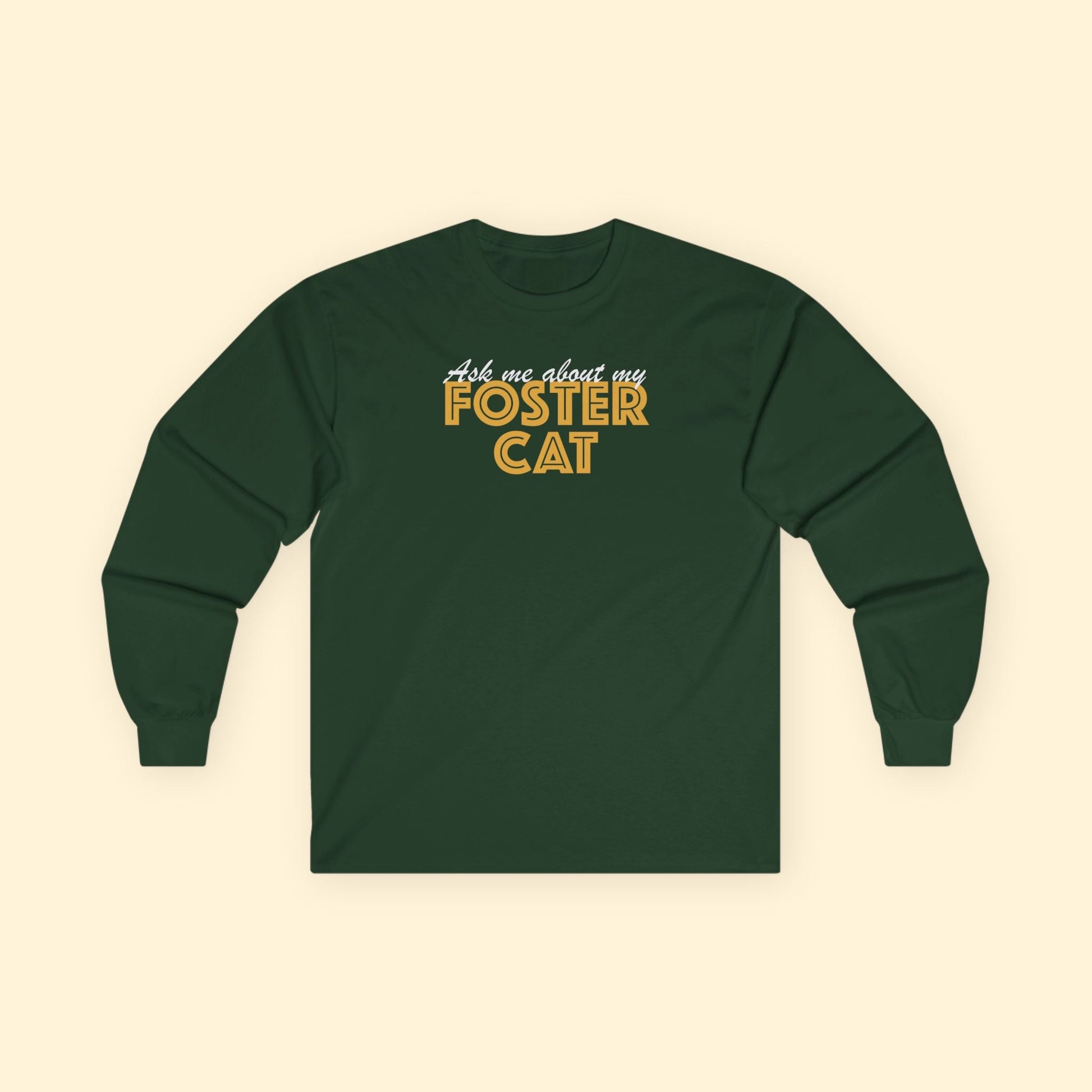 Ask Me About My Foster Cat | Long Sleeve Tee - Detezi Designs - 30634529630632570605