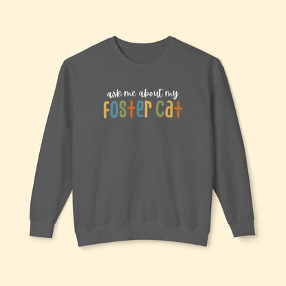 Ask Me About My Foster Cat | Retro Colors | Comfort Colors Crewneck Sweatshirt - Detezi Designs - 15628371885231279954