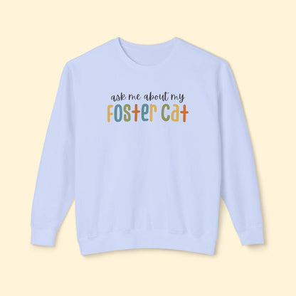 Ask Me About My Foster Cat | Retro Colors | Comfort Colors Crewneck Sweatshirt - Detezi Designs - 86507982221813691779