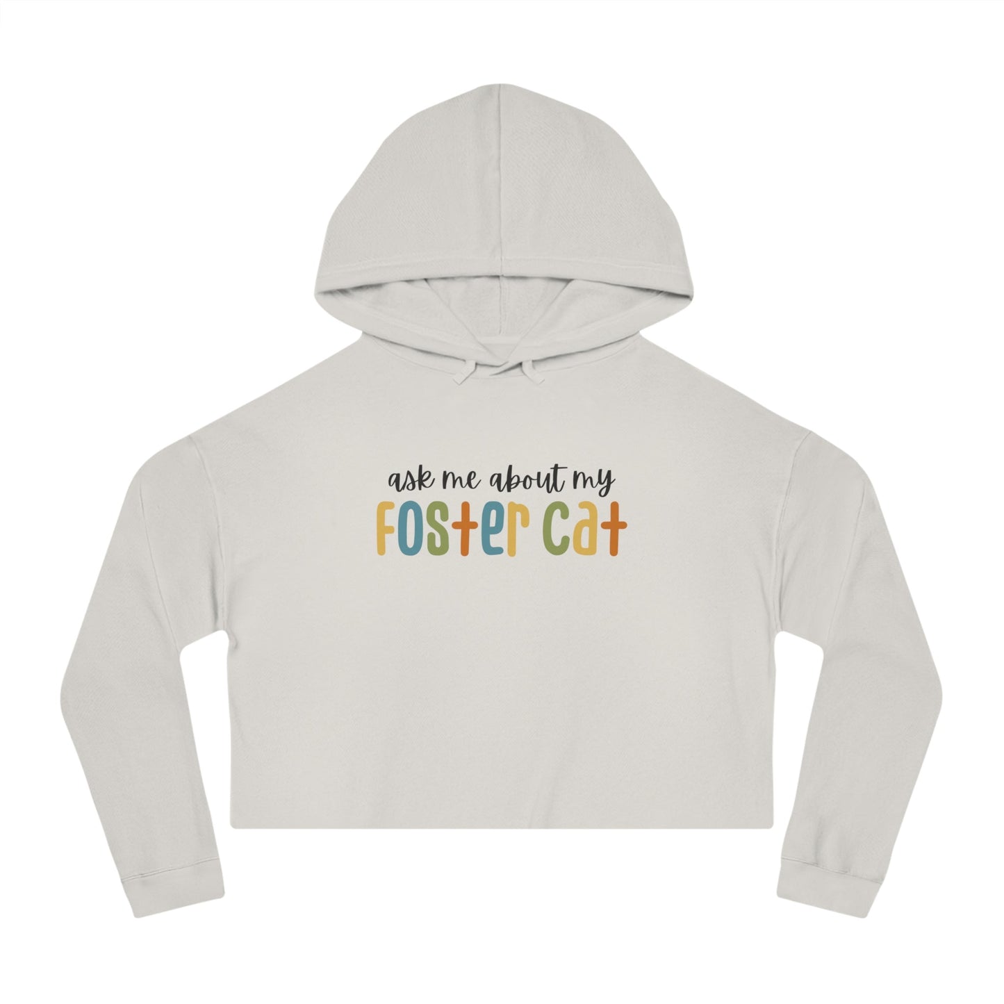 Ask Me About My Foster Cat | Retro Colors | Cropped Hooded Sweatshirt - Detezi Designs - 22709512580161437355