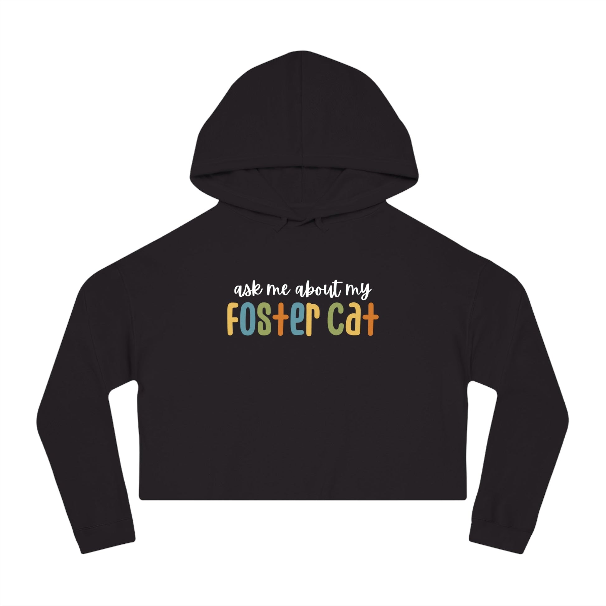 Ask Me About My Foster Cat | Retro Colors | Cropped Hooded Sweatshirt - Detezi Designs - 36744958708614244274