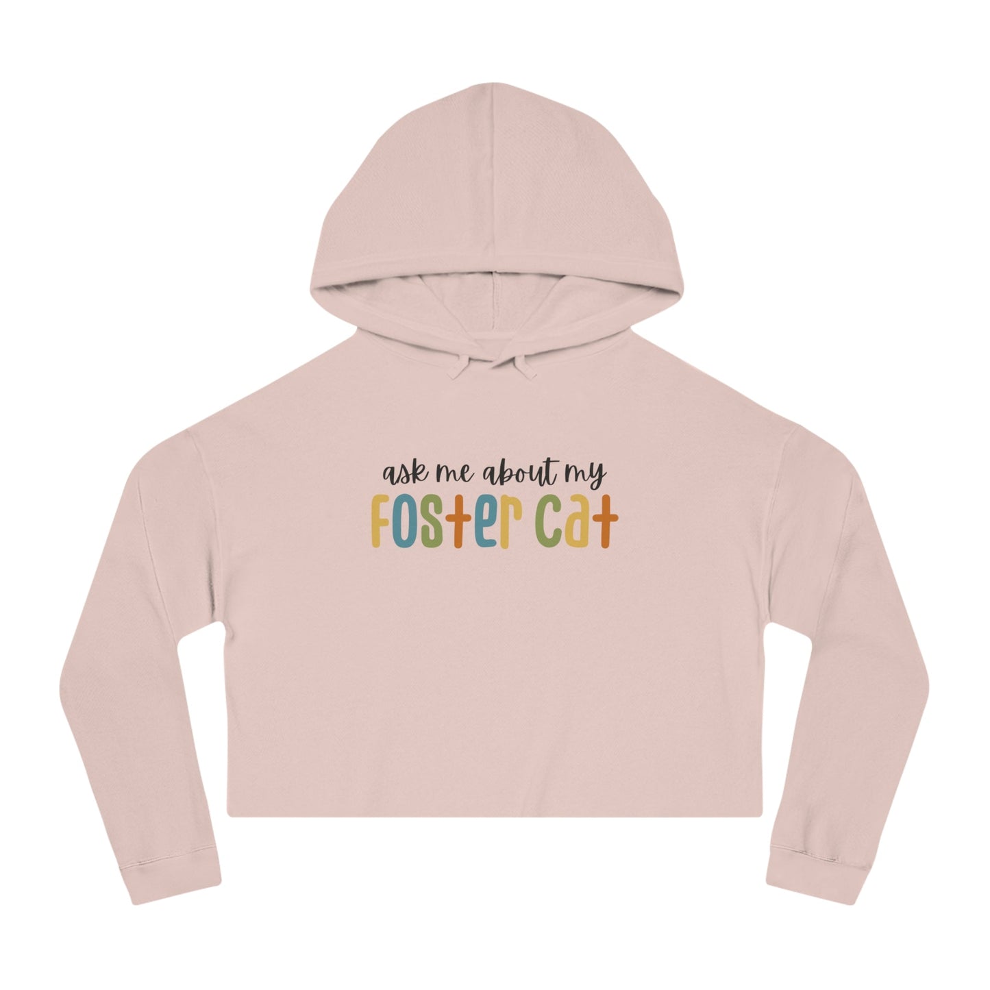 Ask Me About My Foster Cat | Retro Colors | Cropped Hooded Sweatshirt - Detezi Designs - 98372836694044004562