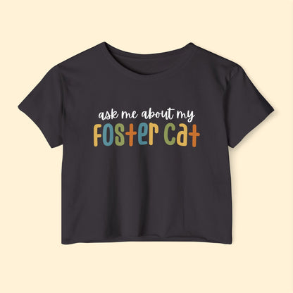 Ask Me About My Foster Cat | Retro Colors | Women's Festival Crop Top - Detezi Designs - 28083161818792076331