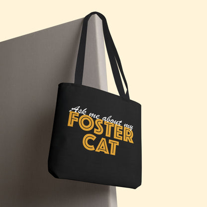 Ask Me About My Foster Cat | Tote Bag - Detezi Designs - 75121450931001767827