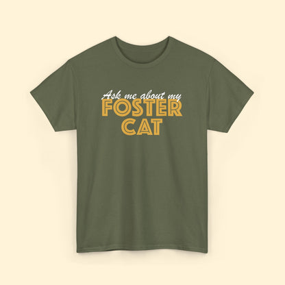 Ask Me About My Foster Cat | Unisex Crewneck Tee - Detezi Designs - 21364790339017533137