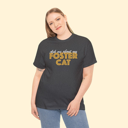 Ask Me About My Foster Cat | Unisex Crewneck Tee - Detezi Designs - 28127637725677698608