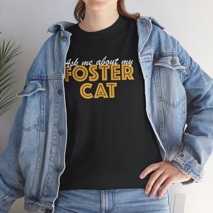 Ask Me About My Foster Cat | Unisex Crewneck Tee - Detezi Designs - 28127637725677698608