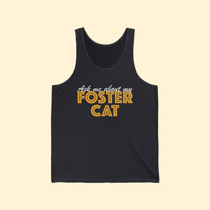 Ask Me About My Foster Cat | Unisex Tank - Detezi Designs-17026815903499112356