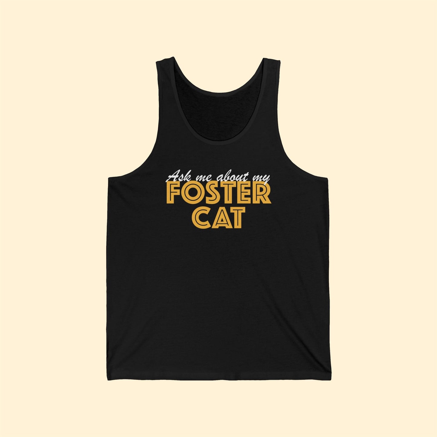 Ask Me About My Foster Cat | Unisex Tank - Detezi Designs - 19058633920821244863