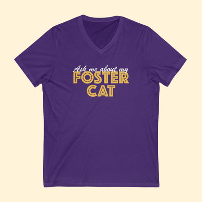 Ask Me About My Foster Cat | Unisex V - Neck Tee - Detezi Designs - 22290889245708709563