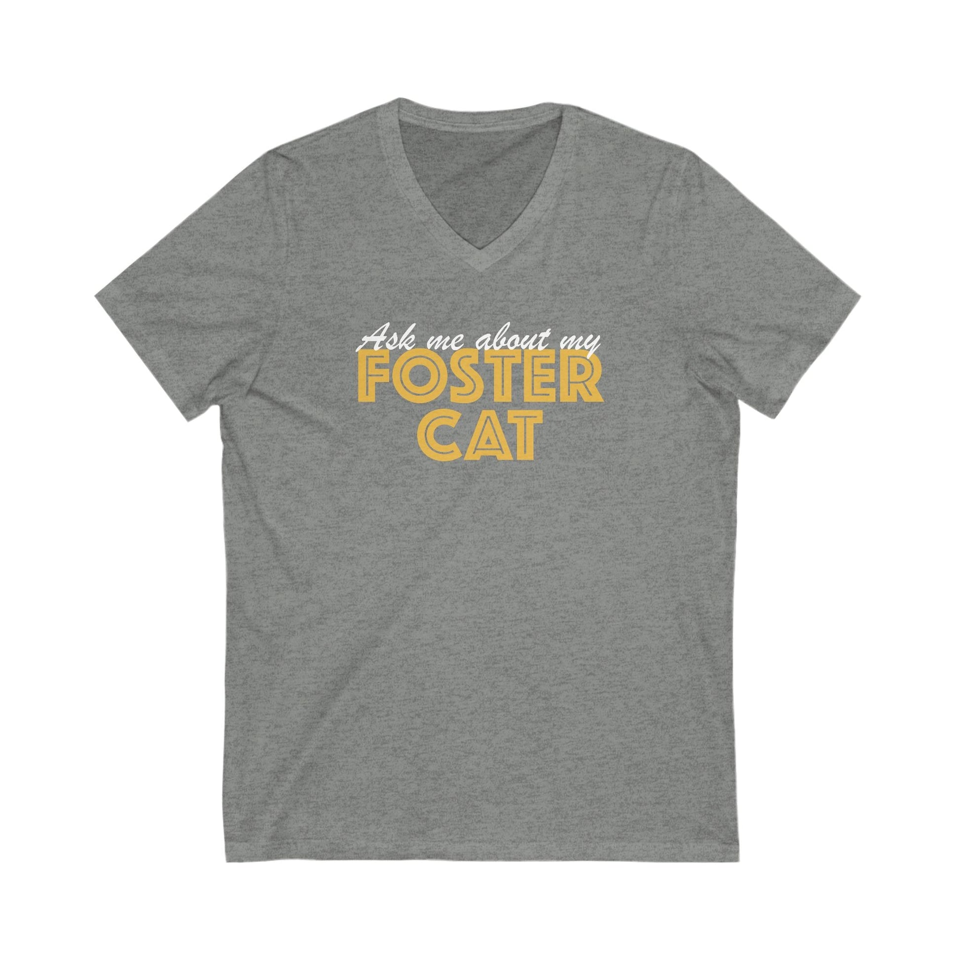 Ask Me About My Foster Cat | Unisex V - Neck Tee - Detezi Designs - 35317021077209414612