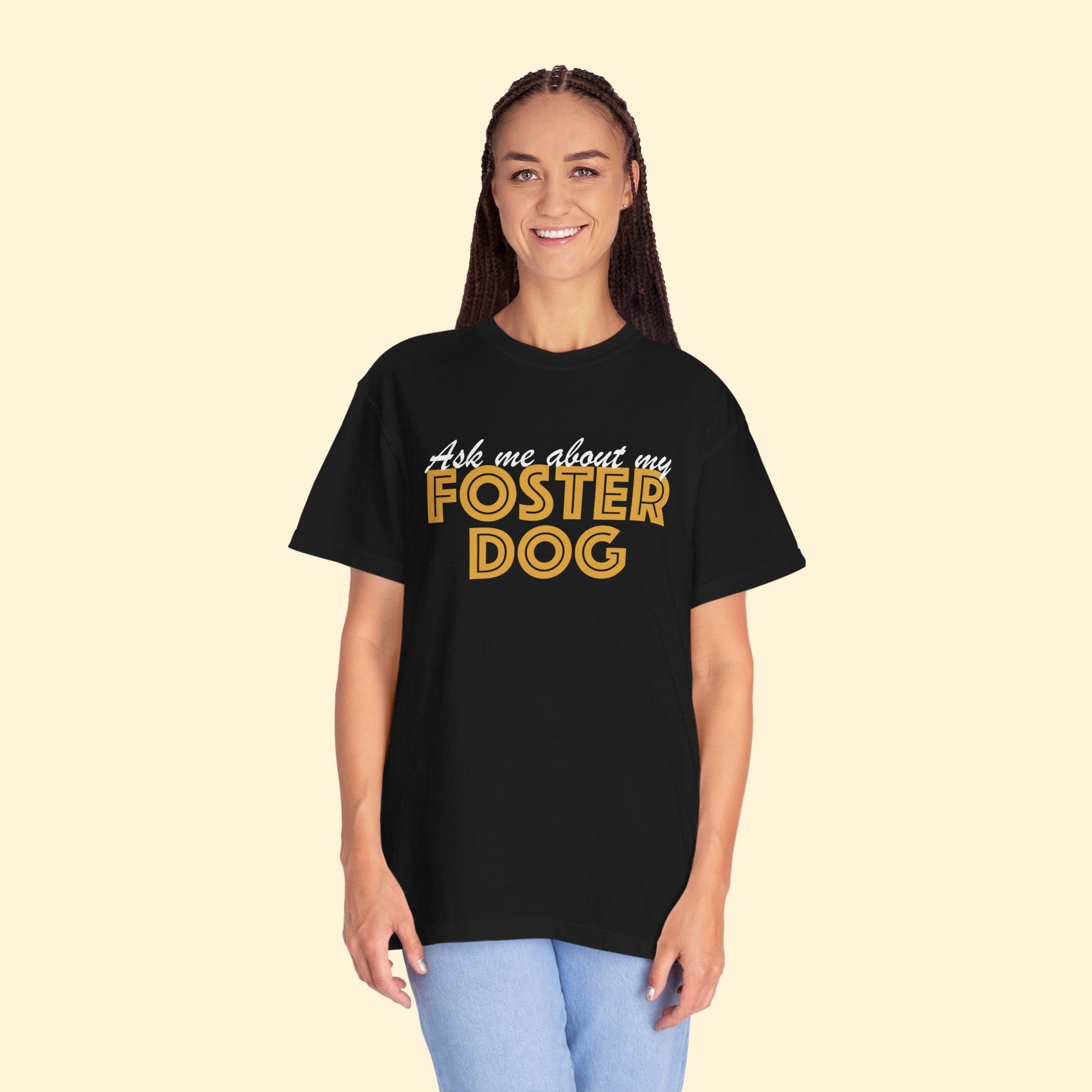 Ask Me About My Foster Dog | Classic | Comfort Colors Unisex T - shirt - Detezi Designs - 15398863514203875332