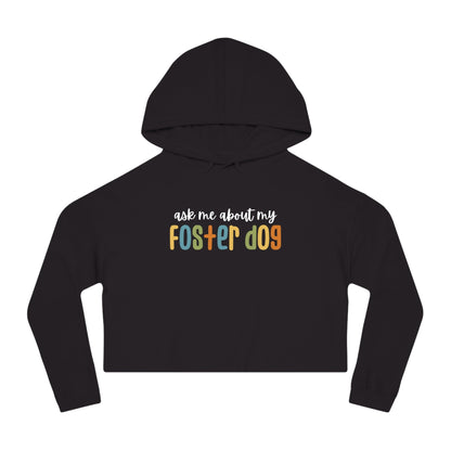 Ask Me About My Foster Dog | Retro Colors | Cropped Hooded Sweatshirt - Detezi Designs - 20466355451437448038