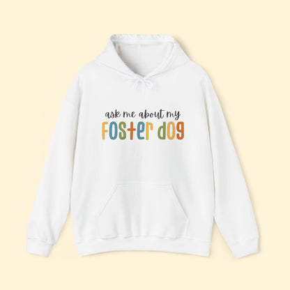 Ask Me About My Foster Dog - Retro Colors | Hooded Sweatshirt - Detezi Designs - 20272714507785945050