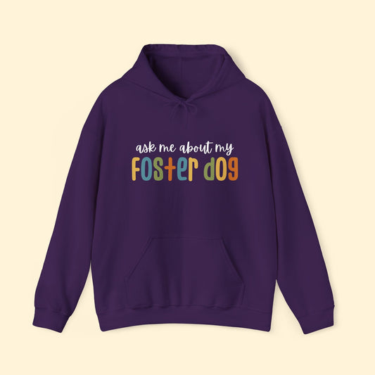 Ask Me About My Foster Dog - Retro Colors | Hooded Sweatshirt - Detezi Designs - 23751588486830055808