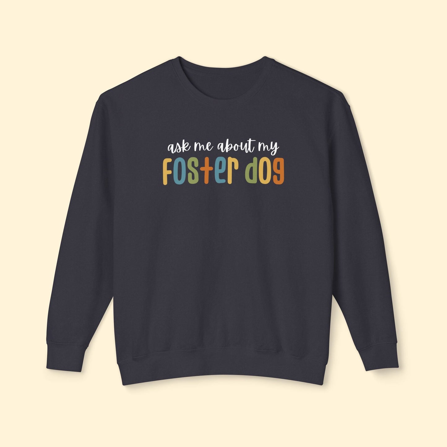 Ask Me About My Foster Dog | Retro Colors | Lightweight Comfort Colors Crewneck Sweatshirt - Detezi Designs - 36986291905112805467