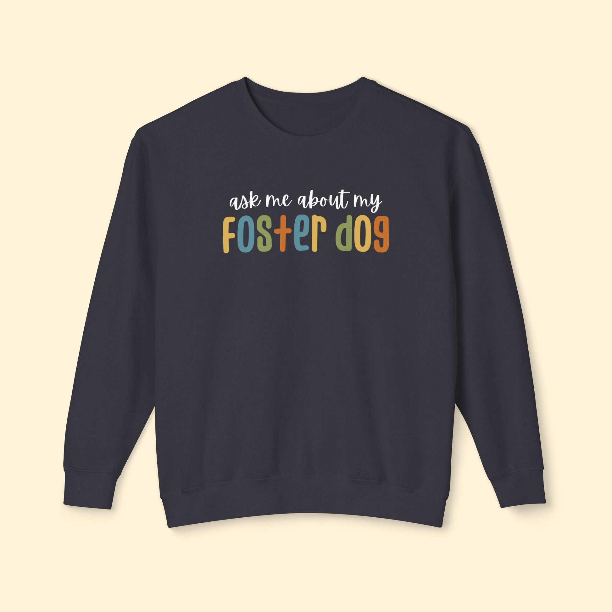 Ask Me About My Foster Dog | Retro Colors | Lightweight Comfort Colors Crewneck Sweatshirt - Detezi Designs - 36986291905112805467