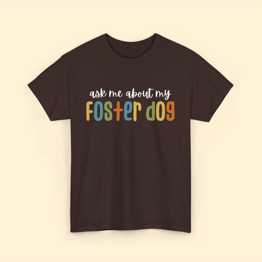 Ask Me About My Foster Dog - Retro Colors | Text Tees - Detezi Designs-29653691428963540285