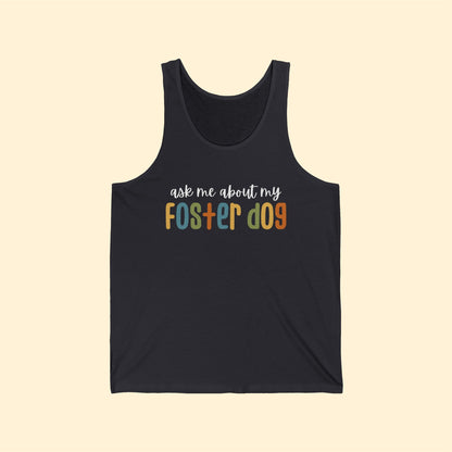 Ask Me About My Foster Dog - Retro Colors | Unisex Tank - Detezi Designs-29693286204114296980