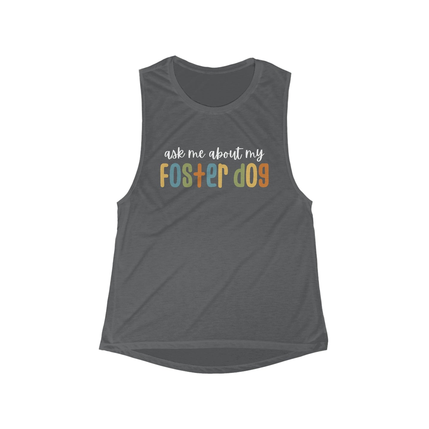 Ask Me About My Foster Dog | Retro Colors | Women's Flowy Scoop Muscle Tank - Detezi Designs-27881409523709600499