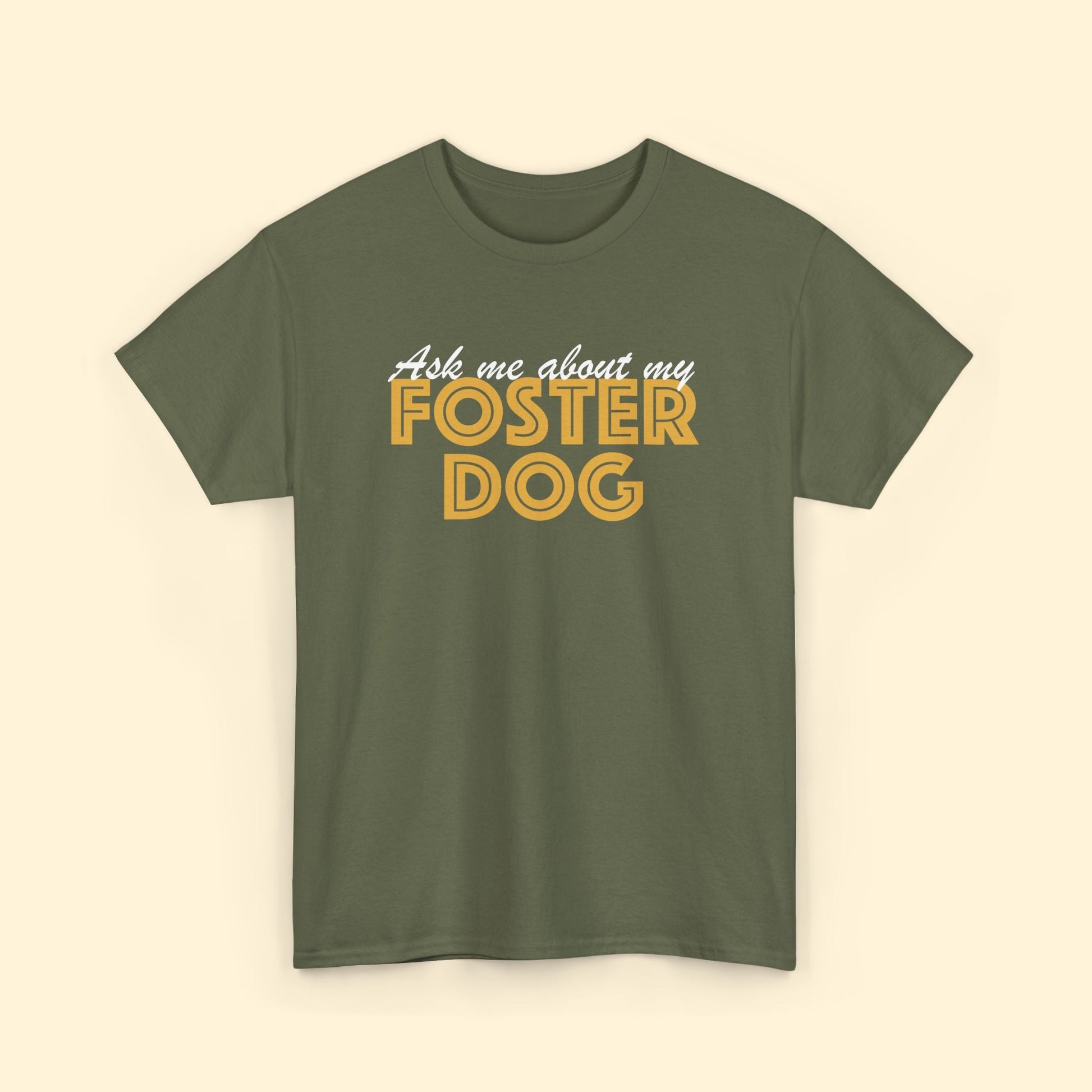 Ask Me About My Foster Dog | Text Tees - Detezi Designs - 14767540634207546700