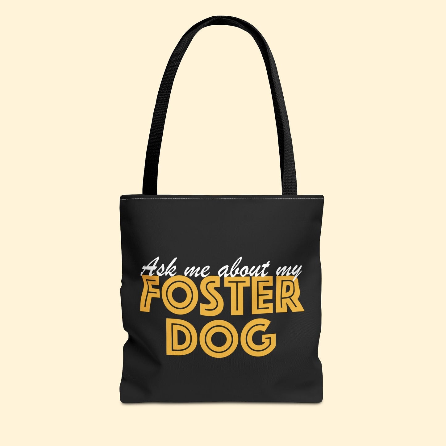 Ask Me About My Foster Dog | Tote Bag - Detezi Designs - 23361991238002445940