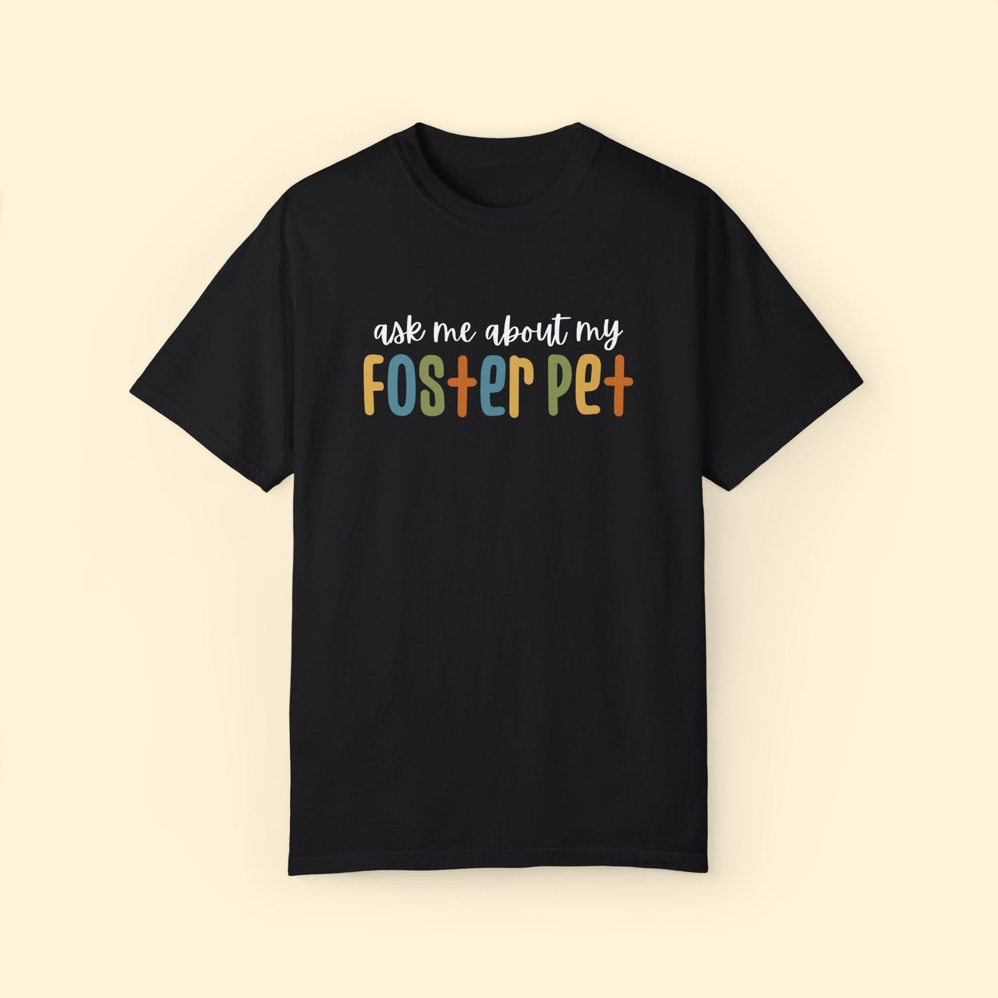 Ask Me About My Foster Pet | Retro Colors | Comfort Colors Unisex T - shirt - Detezi Designs - 27528430151765989300