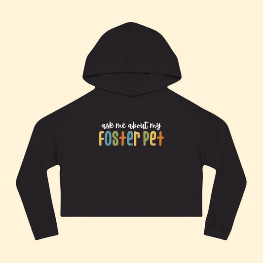 Ask Me About My Foster Pet | Retro Colors | Cropped Hooded Sweatshirt - Detezi Designs - 17936729649494272622