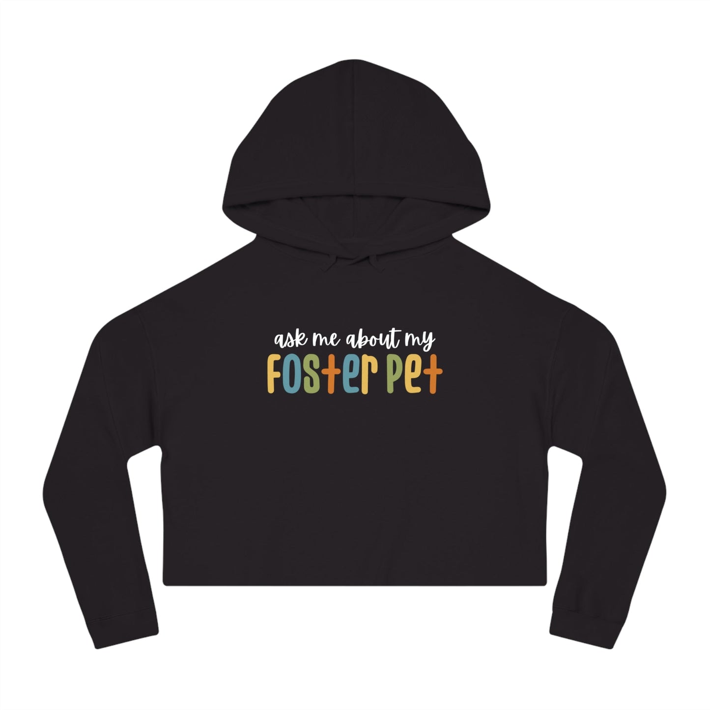 Ask Me About My Foster Pet | Retro Colors | Cropped Hooded Sweatshirt - Detezi Designs - 17936729649494272622