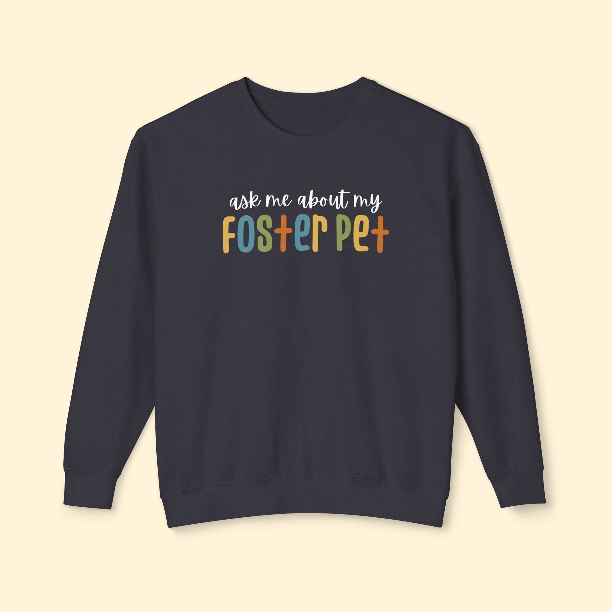 Ask Me About My Foster Pet | Retro Colors | Lightweight Comfort Colors Crewneck Sweatshirt - Detezi Designs - 12888857564030204712