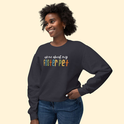 Ask Me About My Foster Pet | Retro Colors | Lightweight Comfort Colors Crewneck Sweatshirt - Detezi Designs - 26809698770289628348