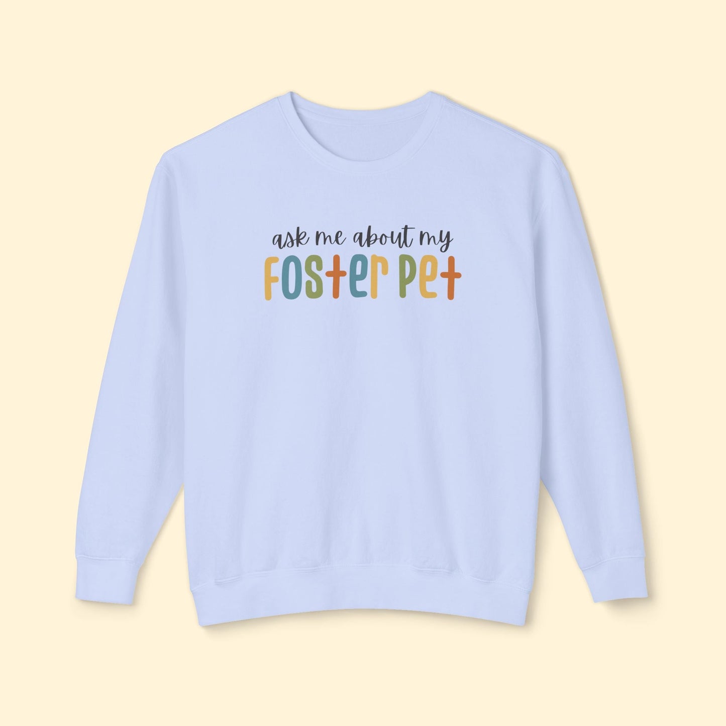 Ask Me About My Foster Pet | Retro Colors | Lightweight Comfort Colors Crewneck Sweatshirt - Detezi Designs - 26809698770289628348