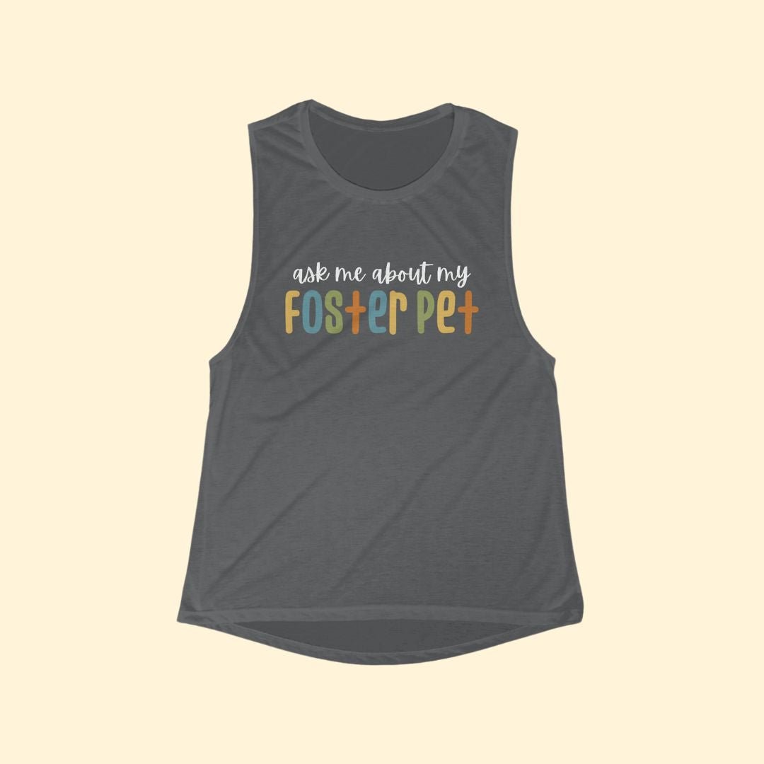 Ask Me About My Foster Pet | Retro Colors | Women's Flowy Scoop Muscle Tank - Detezi Designs-28573084566066835237