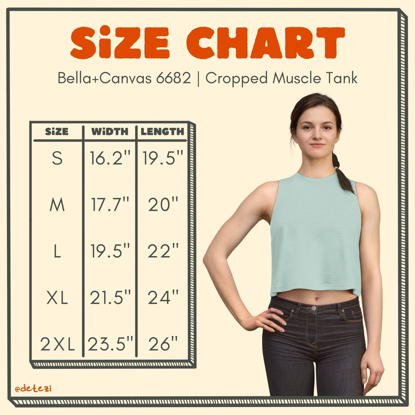 Bella + Canvas 6682 Cropped muscle tank size chart. Size, width, length: small, 16.2", 19.5"; medium, 17.7", 20"; large, 19.5", 22"; xl, 21.5", 24"; 2xl, 23.5", 26"