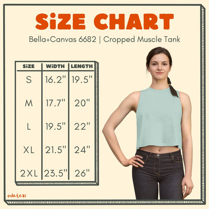 Bella + Canvas 6682 Cropped muscle tank size chart. Size, width, length: small, 16.2", 19.5"; medium, 17.7", 20"; large, 19.5", 22"; xl, 21.5", 24"; 2xl, 23.5", 26"