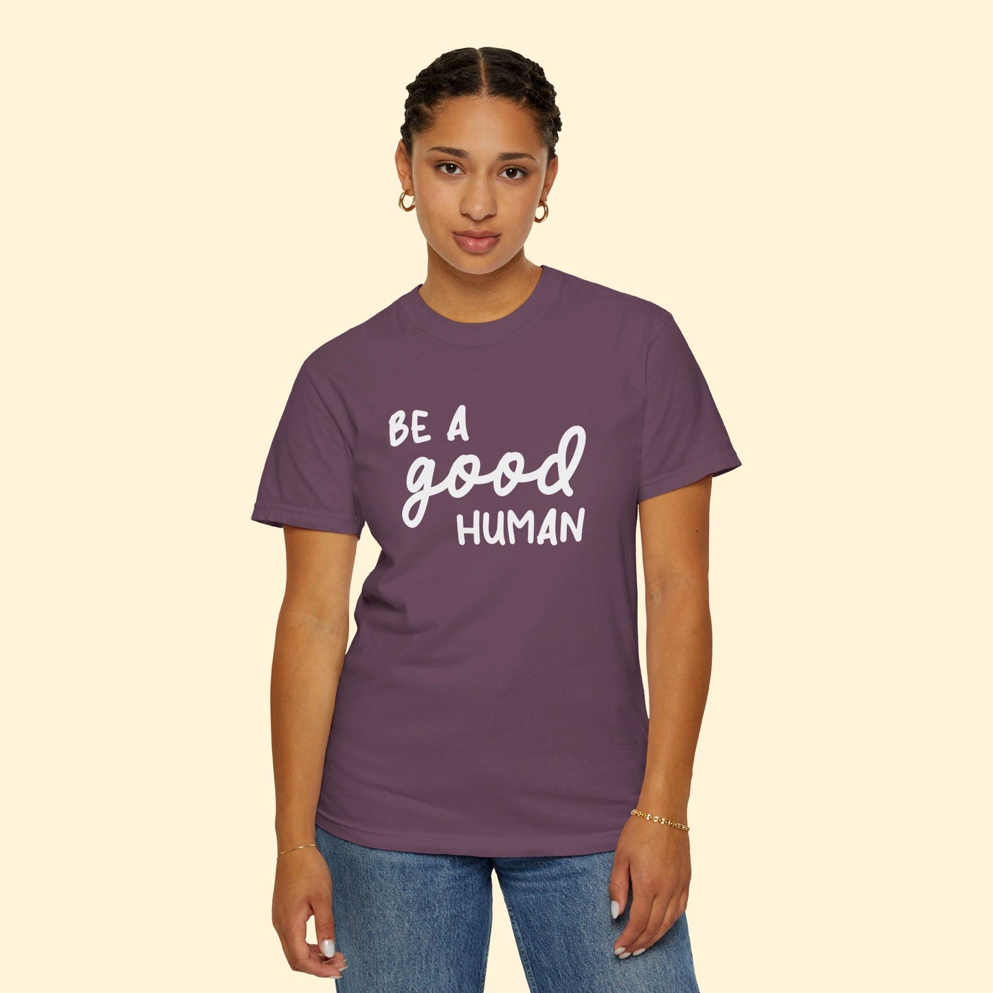 Be A Good Human | Comfort Colors Unisex T-shirt - Detezi Designs - 45113168172036961732