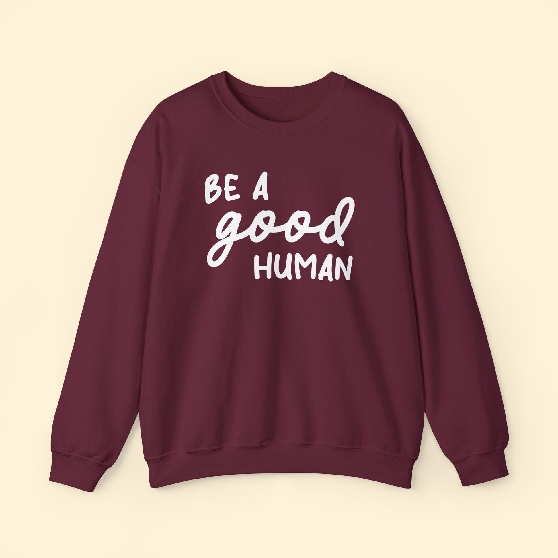 Be A Good Human | Crewneck Sweatshirt - Detezi Designs - 21087968369541278009