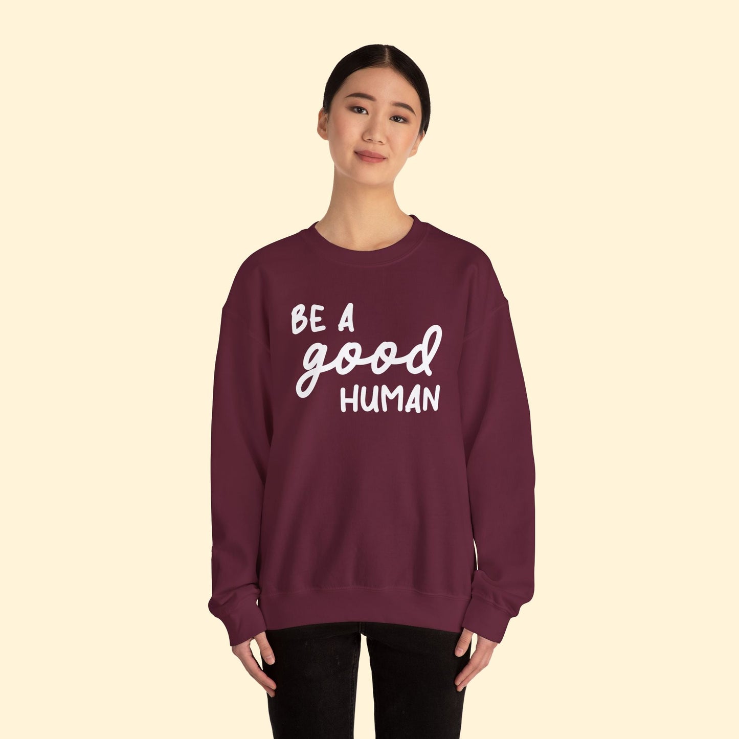 Be A Good Human | Crewneck Sweatshirt - Detezi Designs - 43165305039397711943