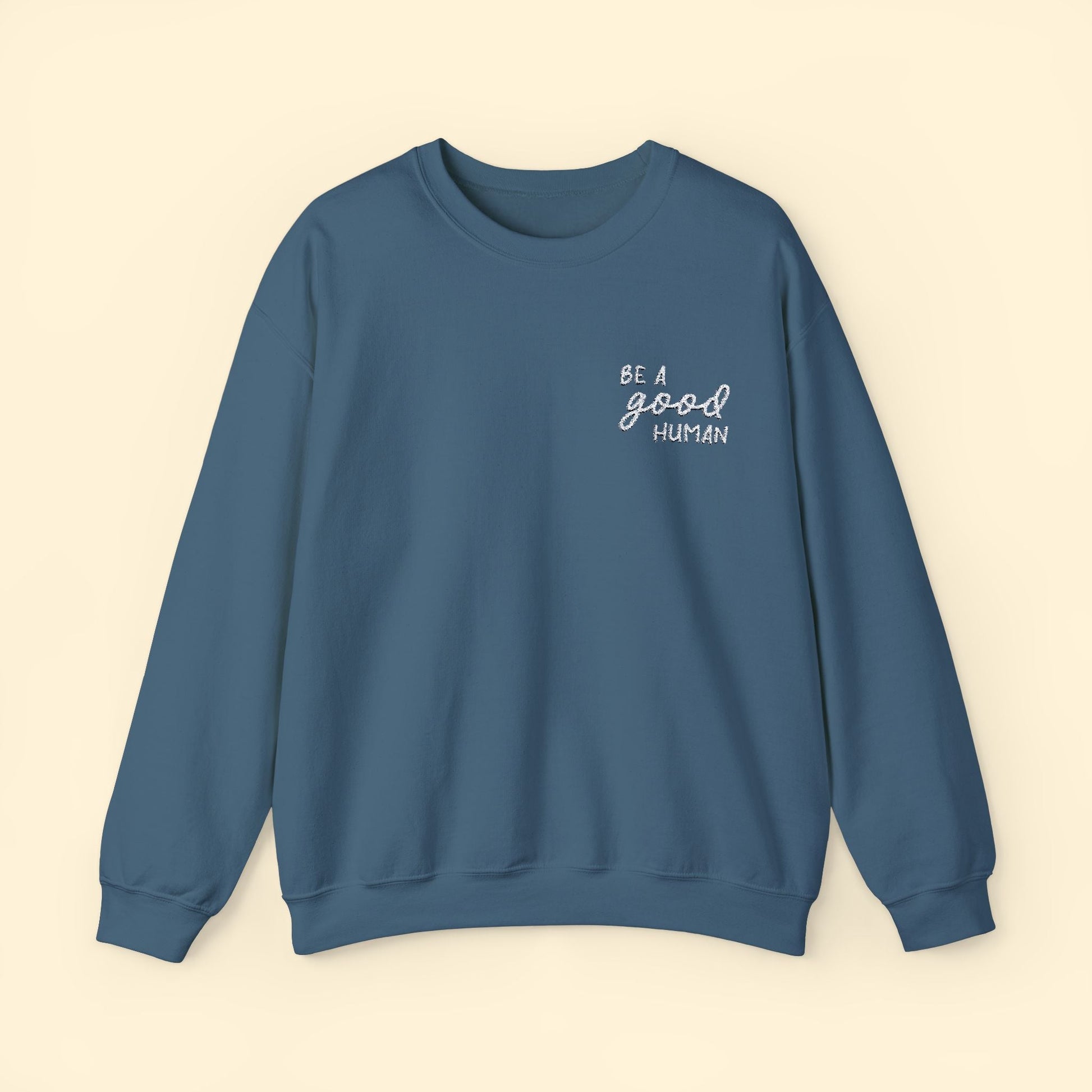 Be A Good Human | Embroidered | Unisex Crewneck Sweatshirt - Detezi Designs - 22254726308388312989