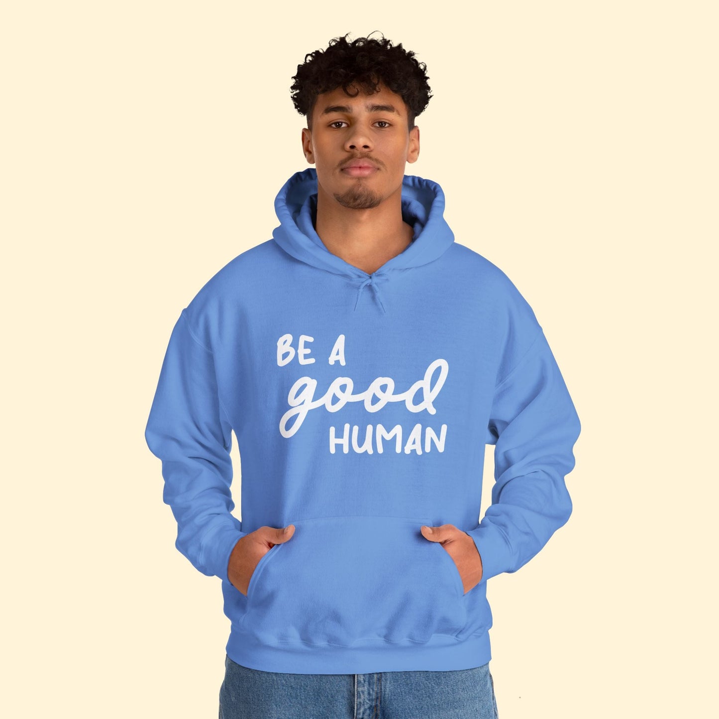 Be A Good Human | Hooded Sweatshirt - Detezi Designs - 33159784198092219647