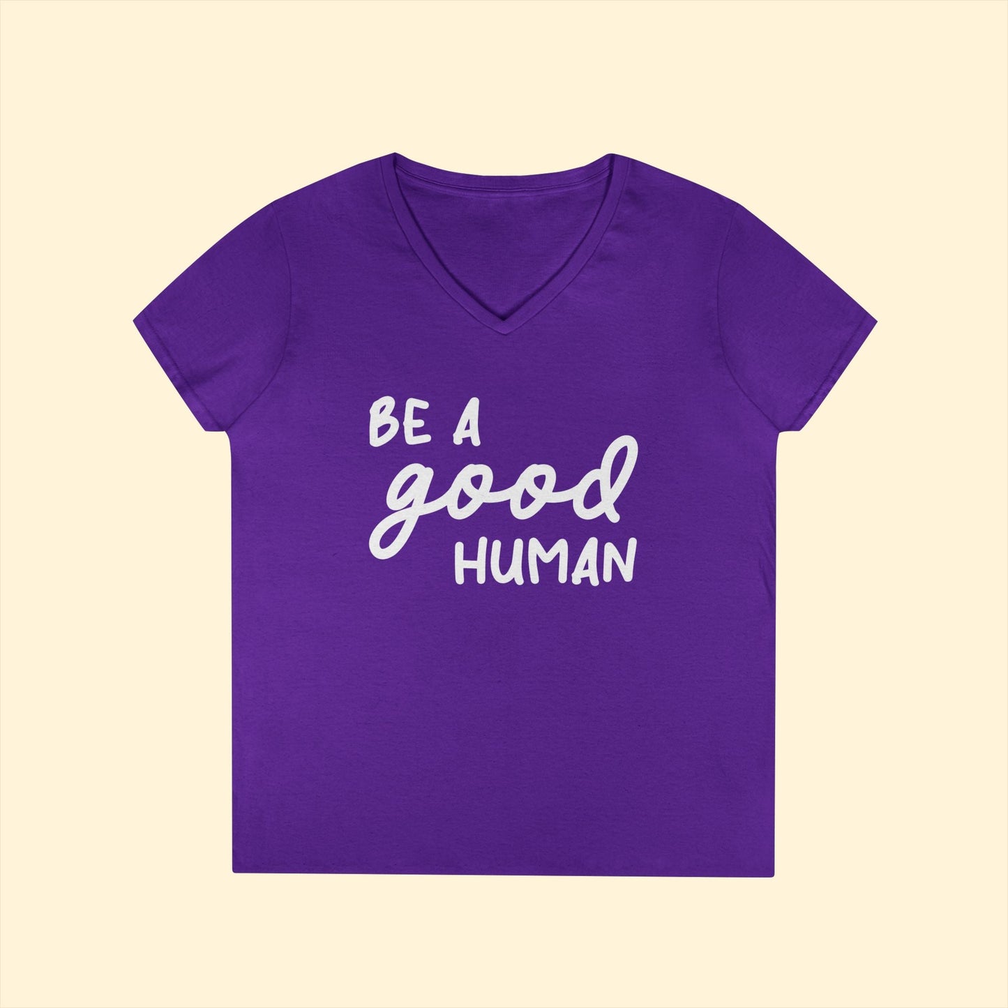 Be A Good Human | Ladies' V - Neck T-Shirt - Detezi Designs - 24124383382521154362