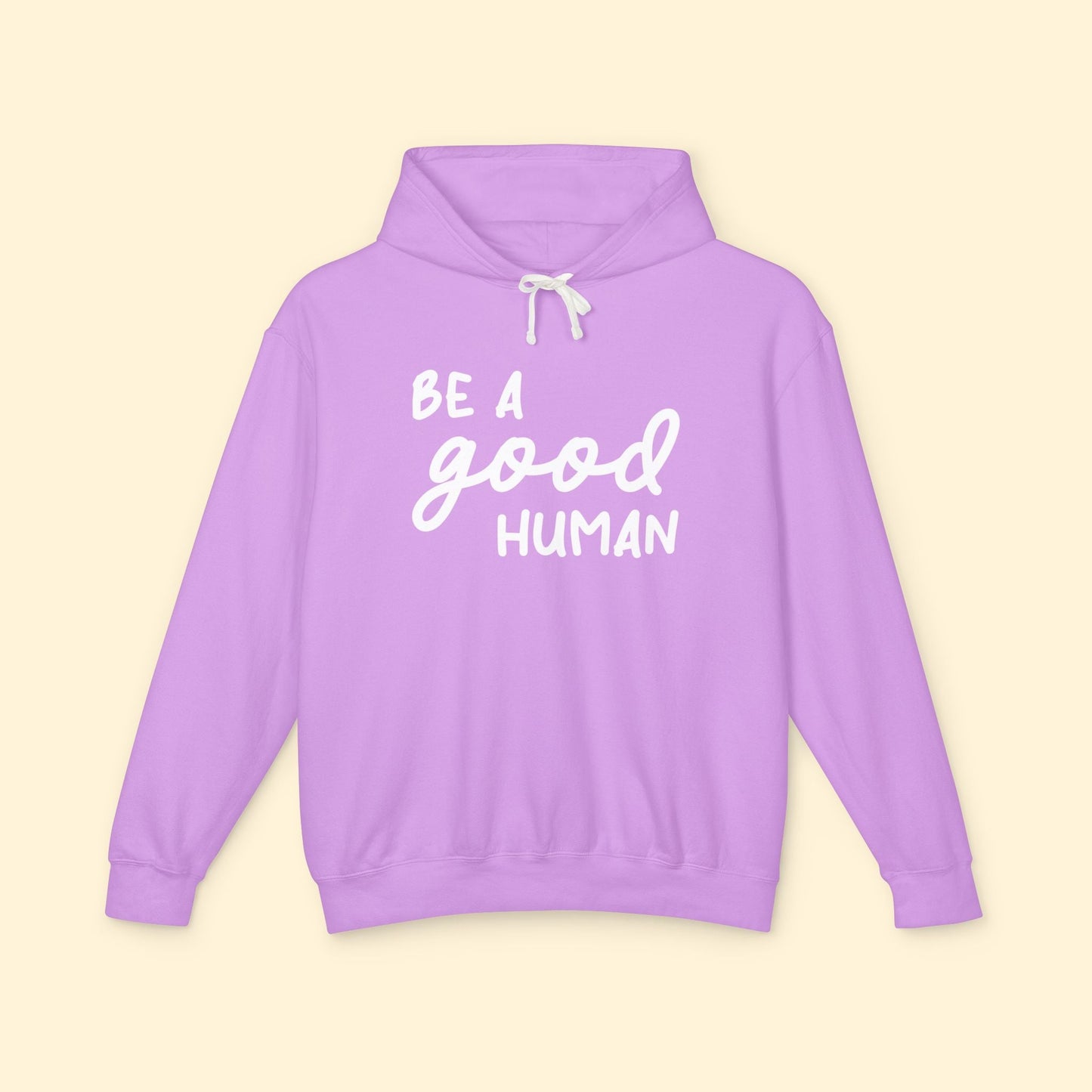 Be A Good Human | Lightweight Comfort Colors Hooded Sweatshirt - Detezi Designs - 25838340016914604336