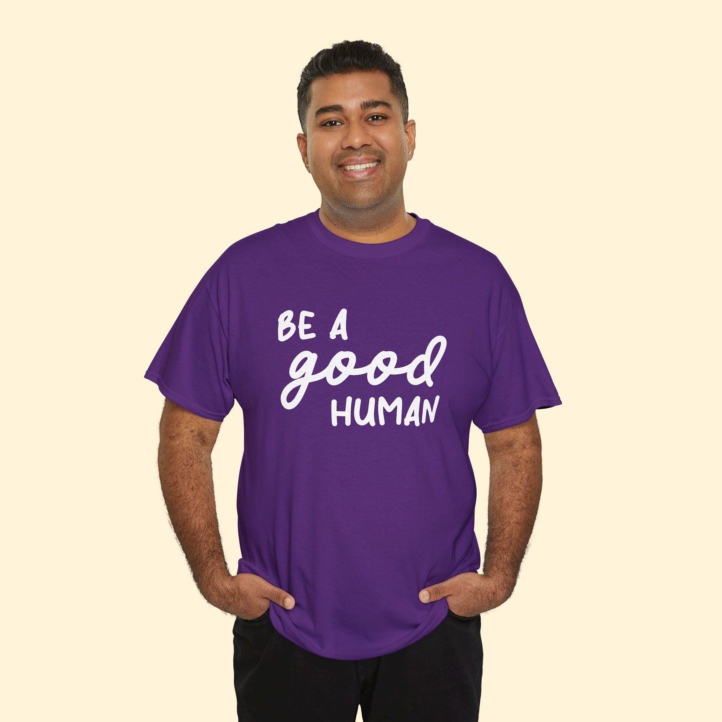 Be A Good Human | Text Tees - Detezi Designs - 95024344345005267150