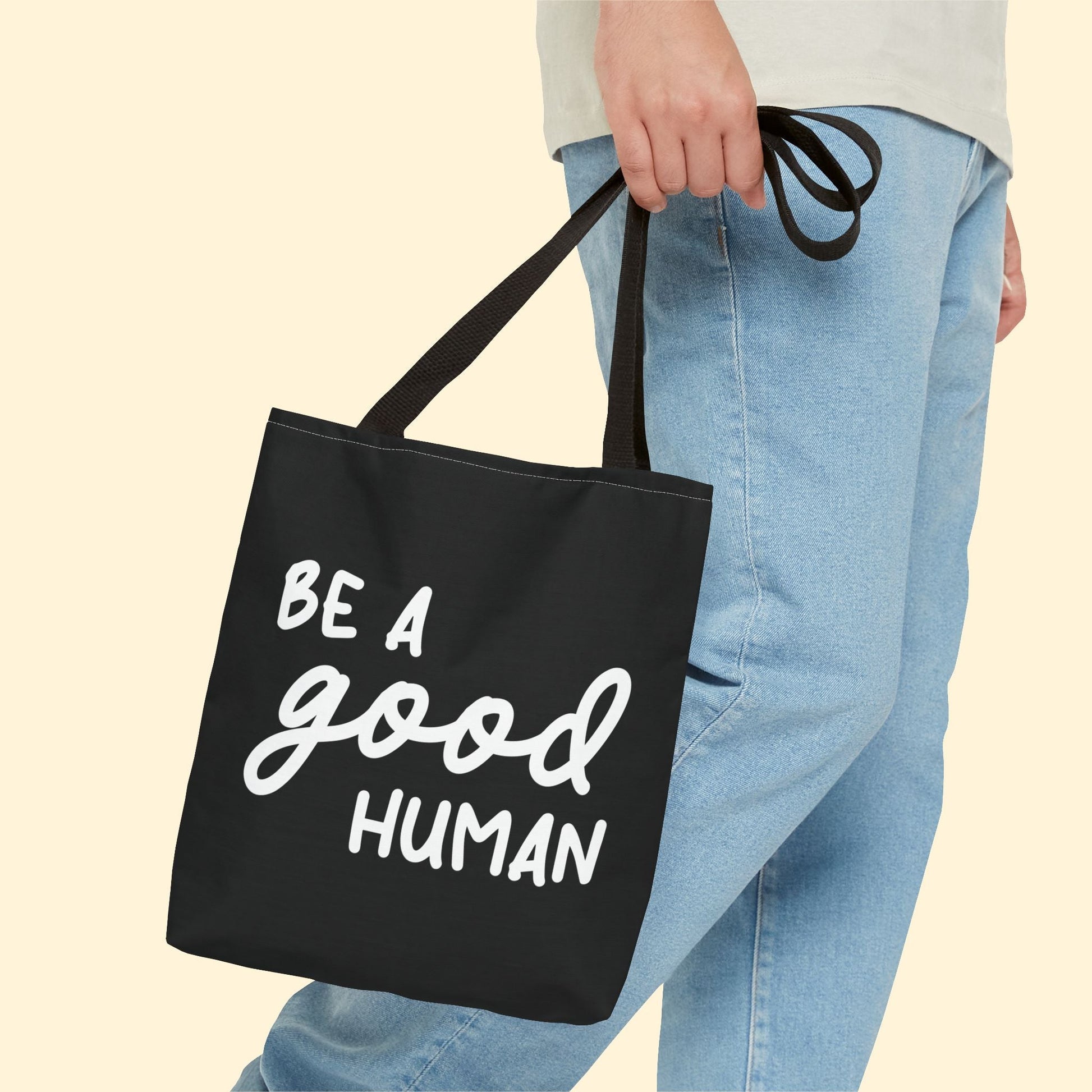 Be A Good Human | Tote Bag - Detezi Designs - 20707435099509369346