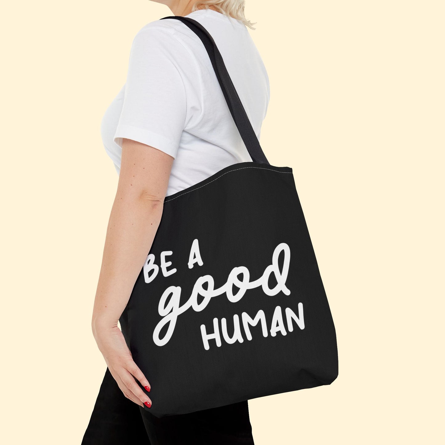 Be A Good Human | Tote Bag - Detezi Designs - 20707435099509369346