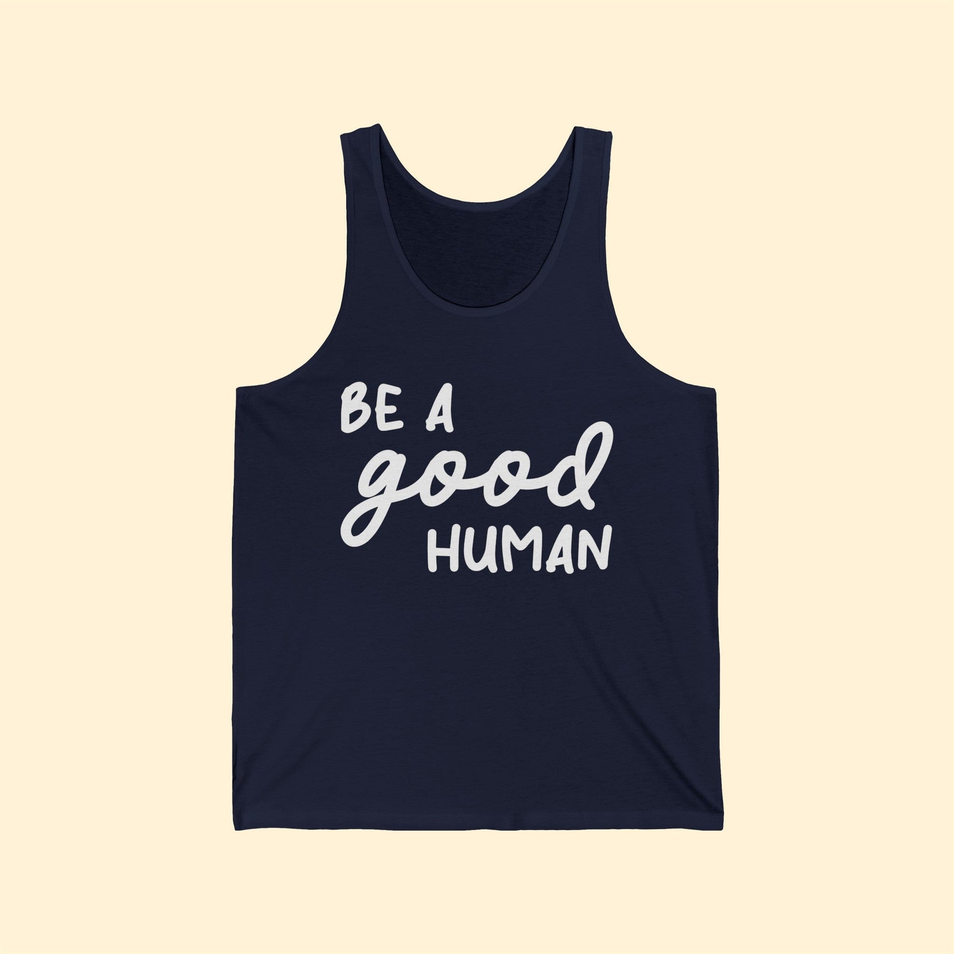 Be A Good Human | Unisex Jersey Tank - Detezi Designs-35378629289206865332