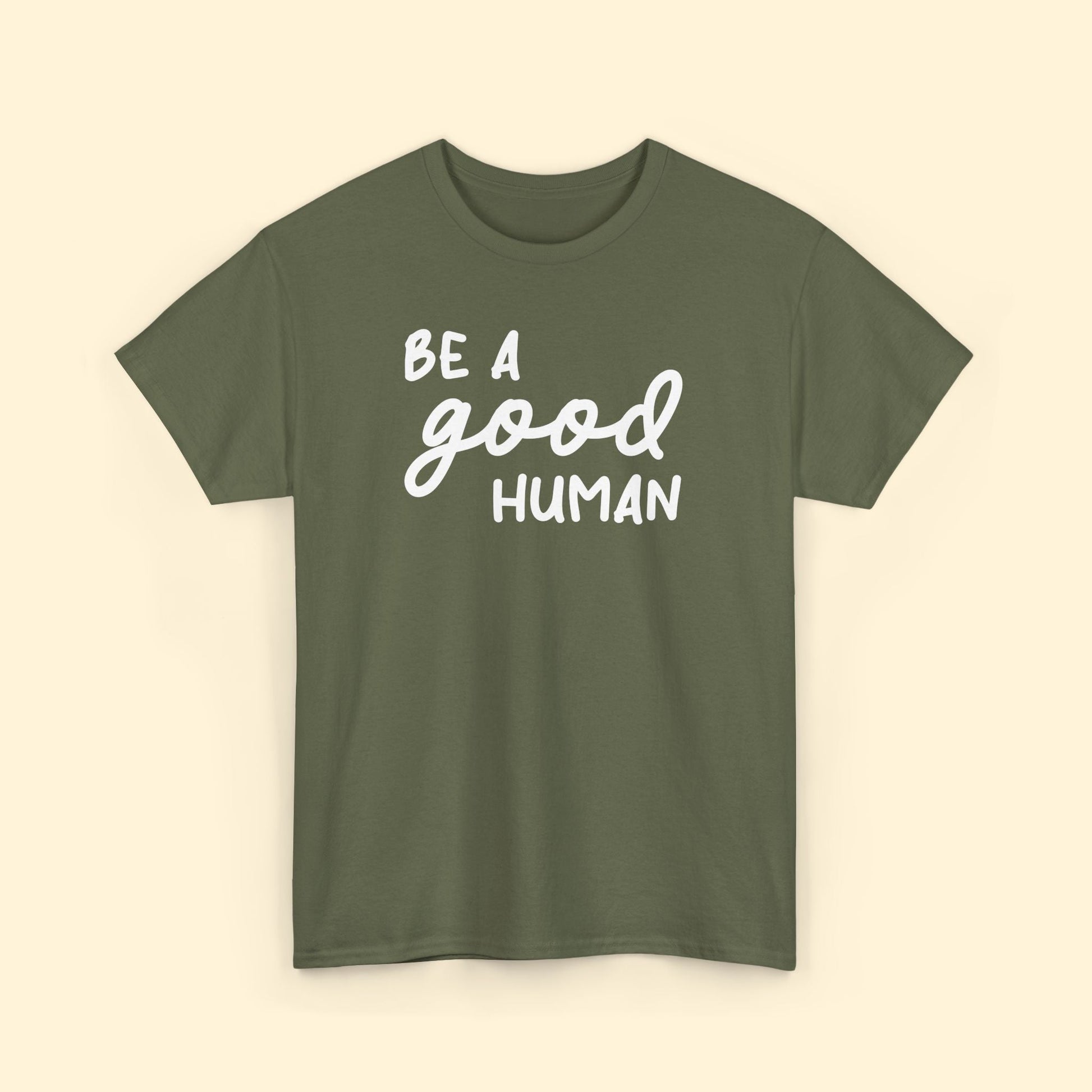 Be A Good Human | Unisex Tee - Detezi Designs - 16827700543971523739