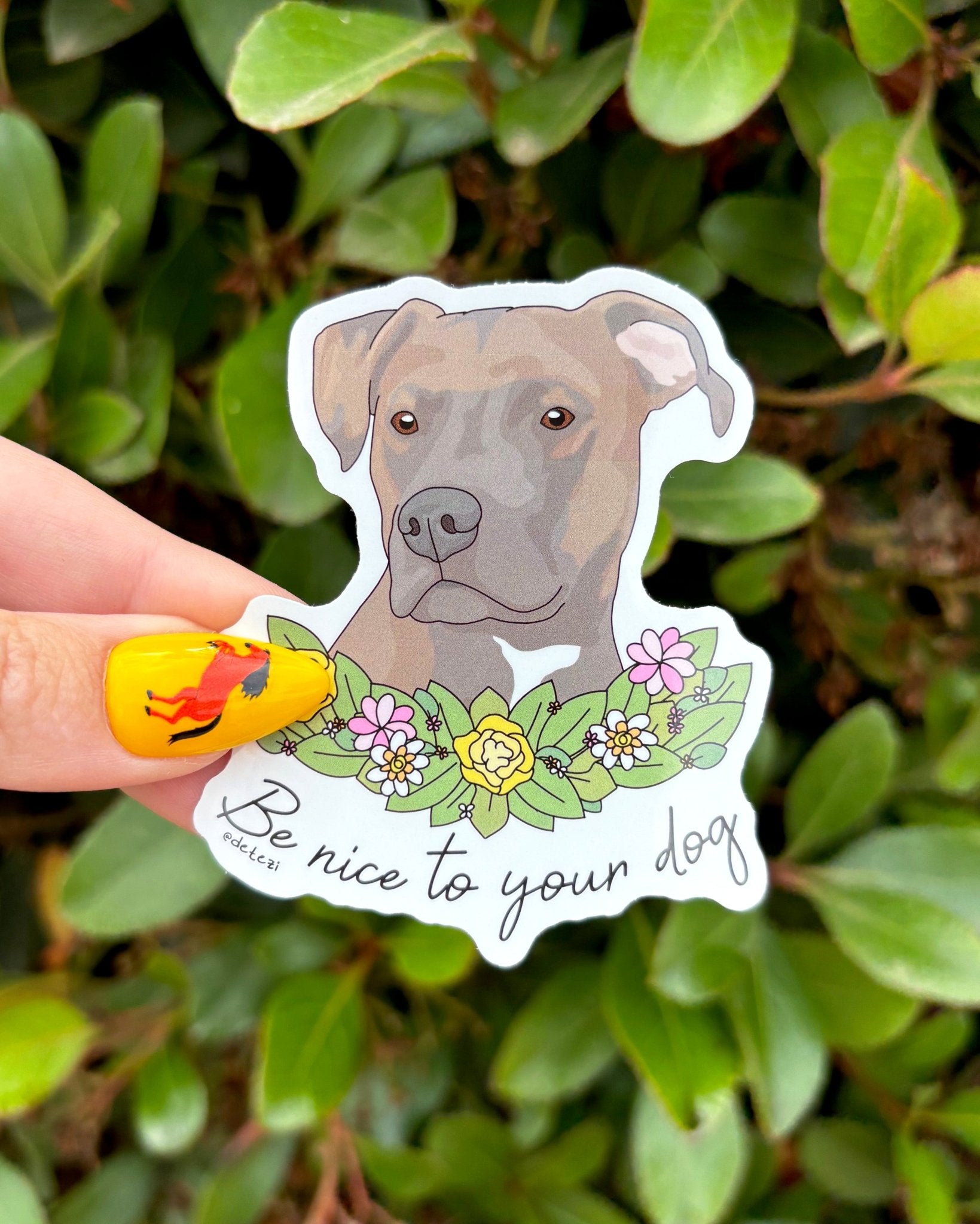 Be Nice To Your Dog | 3" Vinyl Sticker - Detezi Designs - 