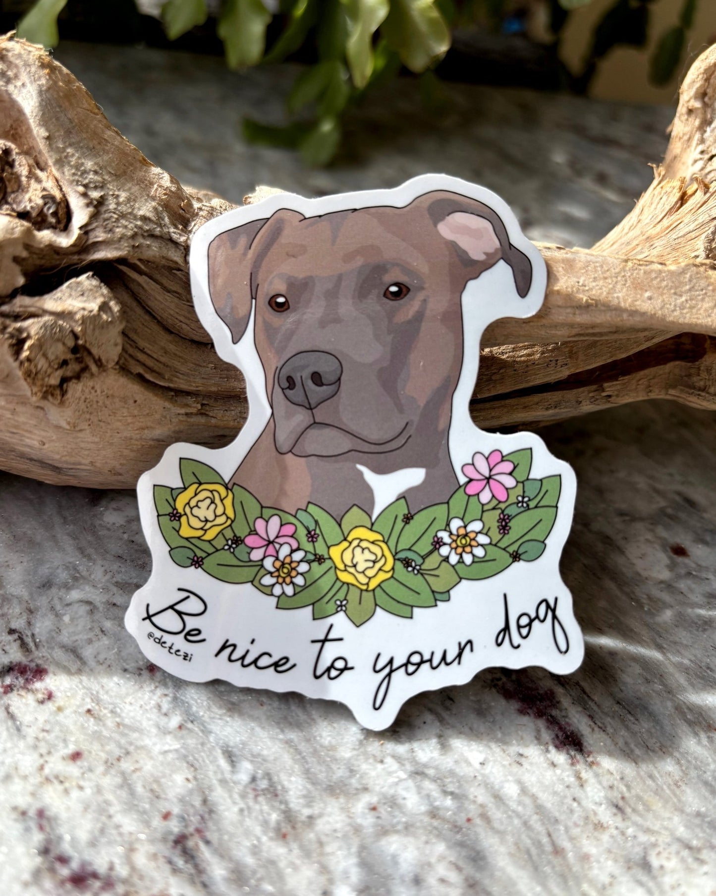 Be Nice To Your Dog | 3" Vinyl Sticker - Detezi Designs - 