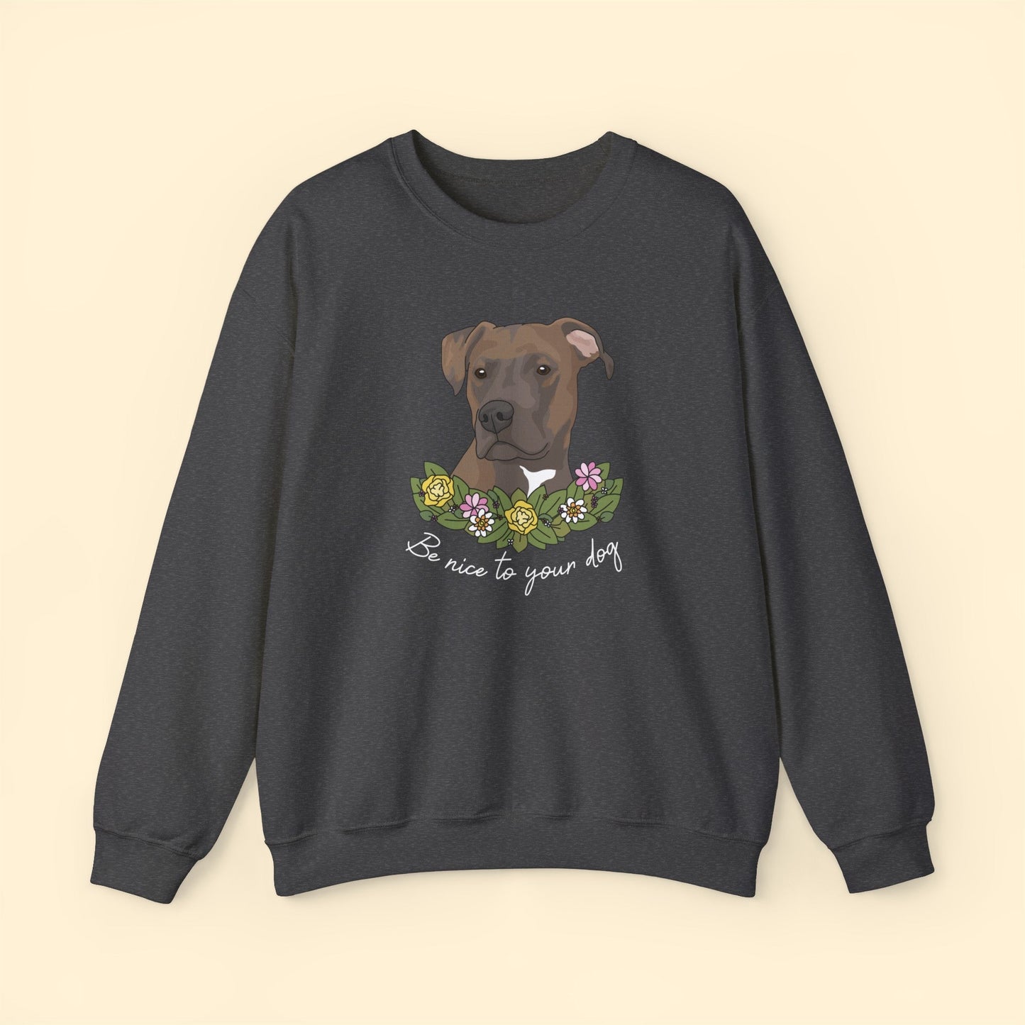 Be Nice to Your Dog | Crewneck Sweatshirt - Detezi Designs-23345066660673449823